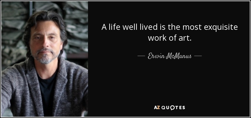 A Life Well Lived Quotes 12
