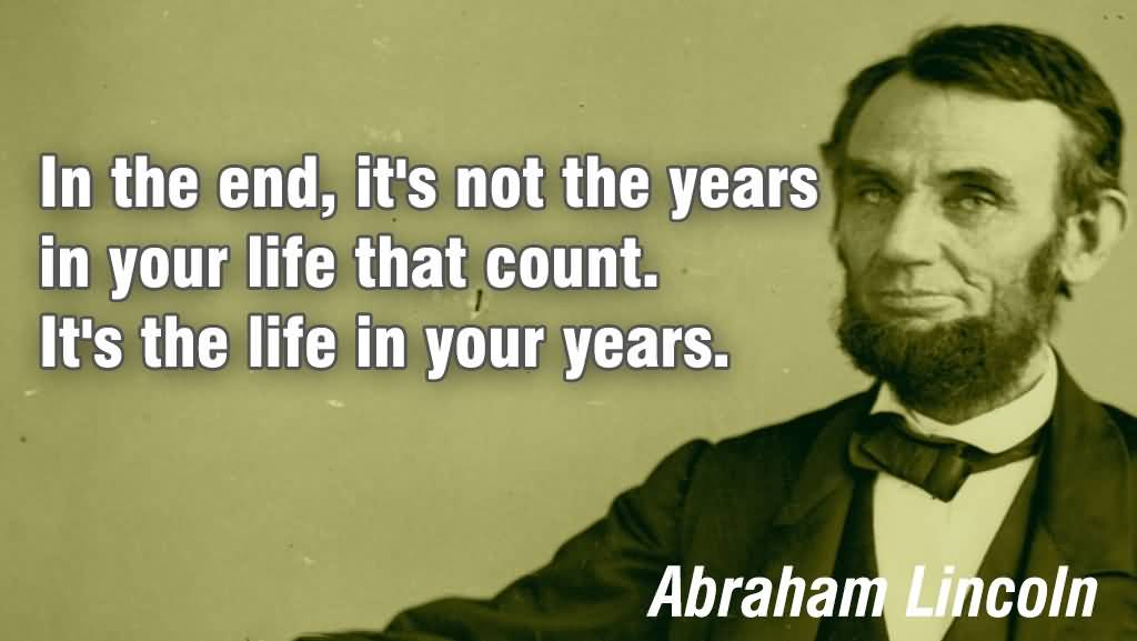 Abe Lincoln Quotes On Life 07