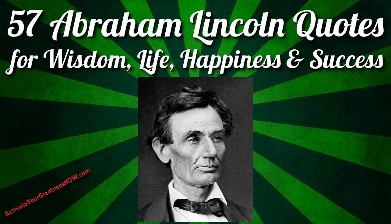 Abe Lincoln Quotes On Life 09
