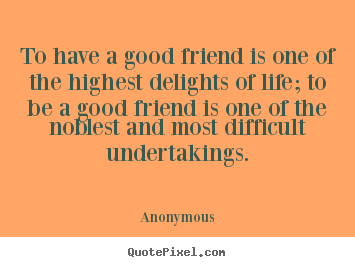 Anonymous Quotes About Friendship 11