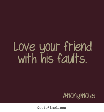 Anonymous Quotes About Friendship 12