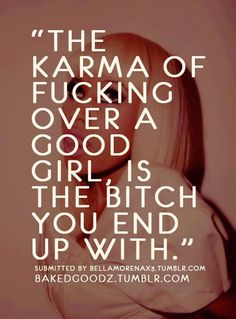 Bad Chick Quotes Meme Image 01