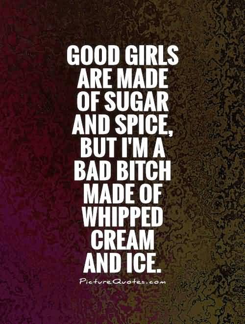 Bad Chick Quotes Meme Image 15