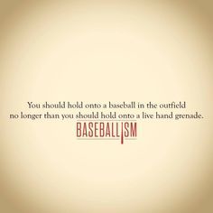 Baseball Life Quotes 11
