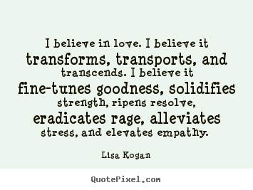 Believe In Love Quotes 12
