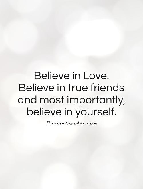 Believe In Love Quotes 16