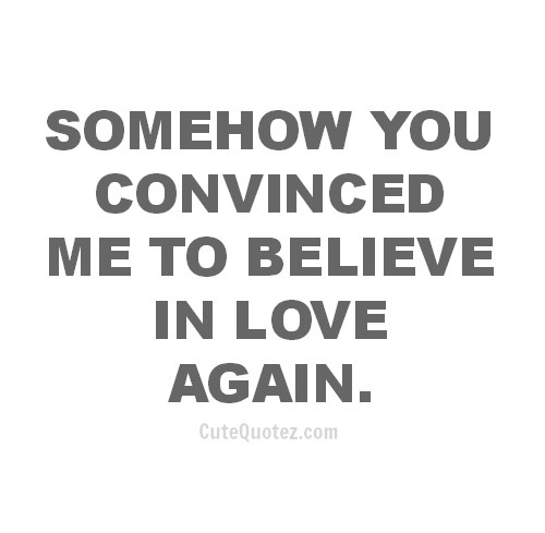 Believe In Love Quotes and Sayings Collection