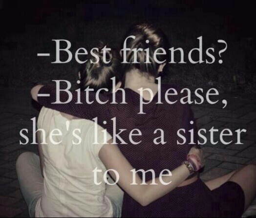 Best Friends Sister Quotes Meme Image 14