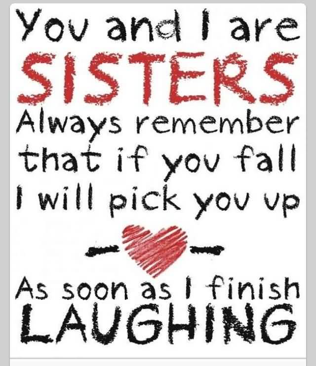 Best Friends Sister Quotes Meme Image 15