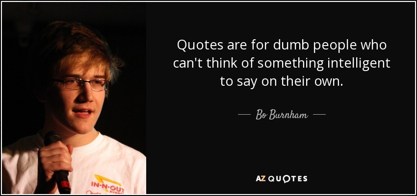 Bo Burnham Quotes Meme Image 15