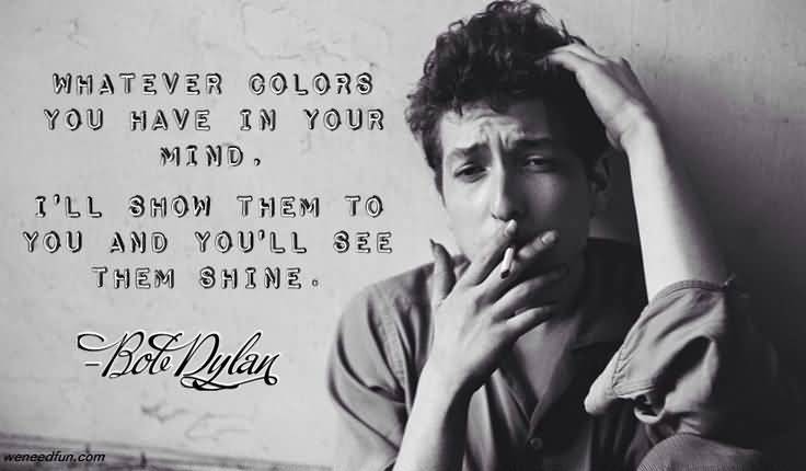 Bob Dylan Quotes Meme Image 13