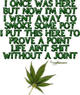 Cannabis Quotes And Sayings Meme Image 12