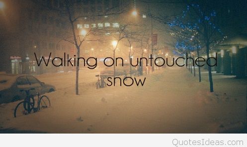 Cute Snow Quotes Meme Image 05