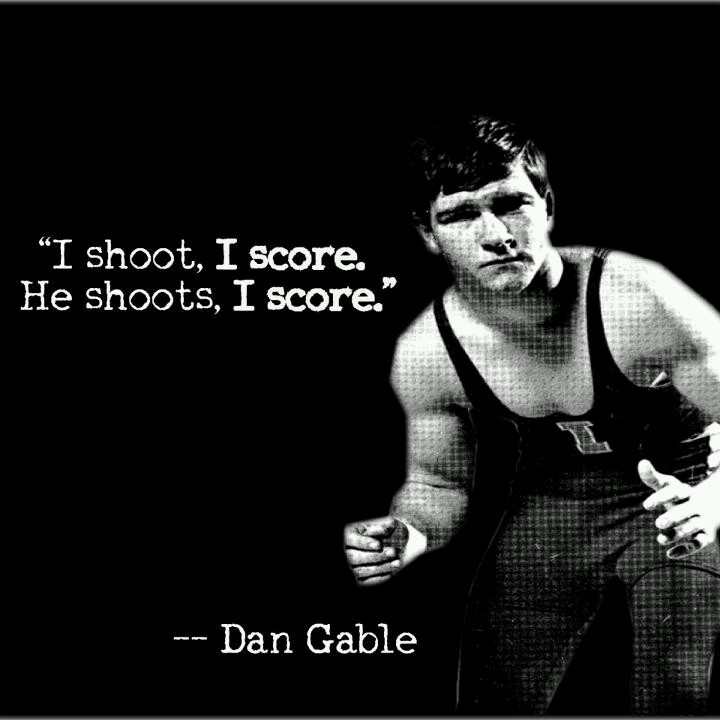 Dan Gable Quotes Meme Image 13