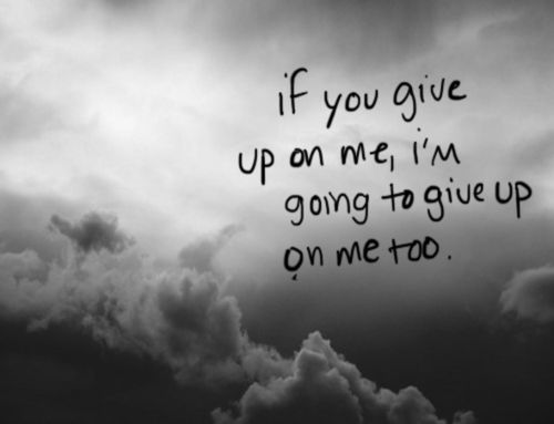 Don't Give Up On Me Quotes Meme Image 04