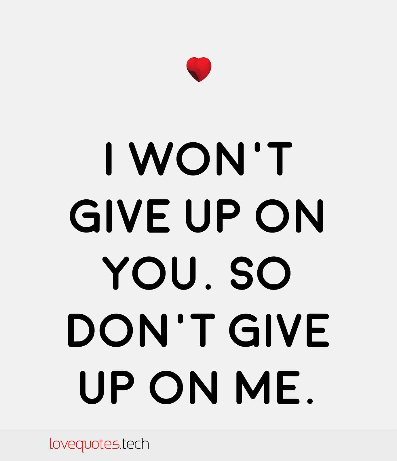 Don't Give Up On Me Quotes Meme Image 18