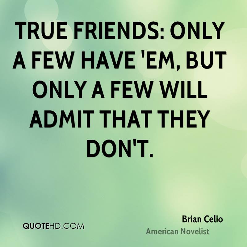 Friends Only Quotes Meme Image 17