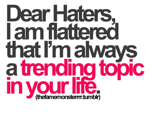 Funny Hater Quotes Meme Image 14