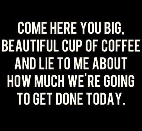 Funny Quotes About Coffee Meme Image 02