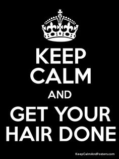 Getting Hair Done Quotes Meme Image 03