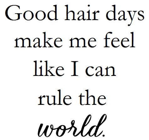 Getting Hair Done Quotes Meme Image 07