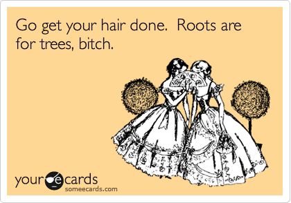 Getting Hair Done Quotes Meme Image 10