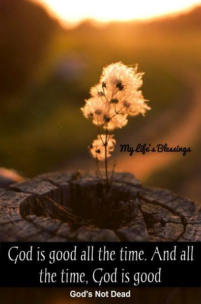 God Is Good All The Time Quotes Meme Image 04