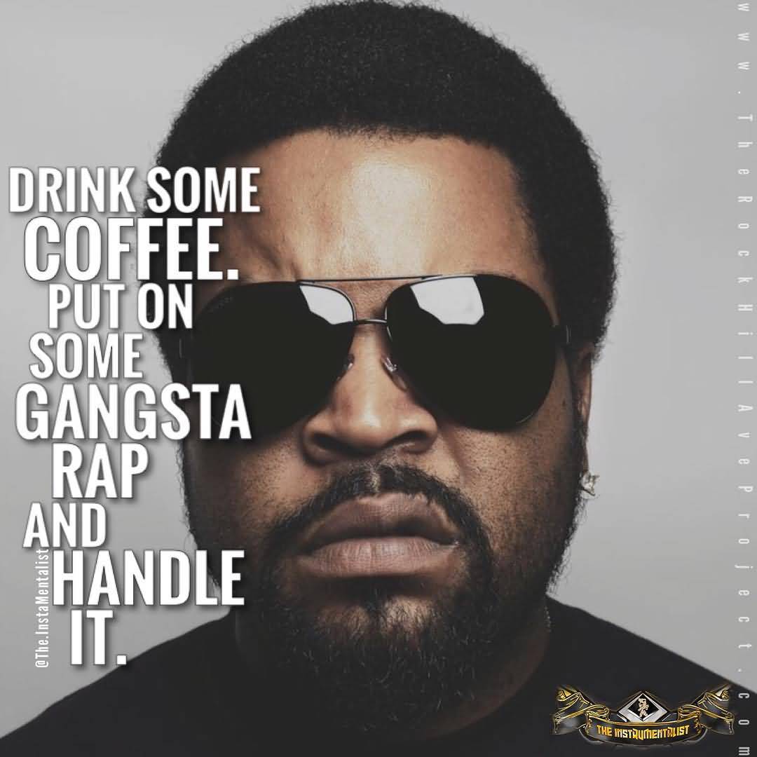 25 Good Morning Gangster Quotes and Sayings Collection