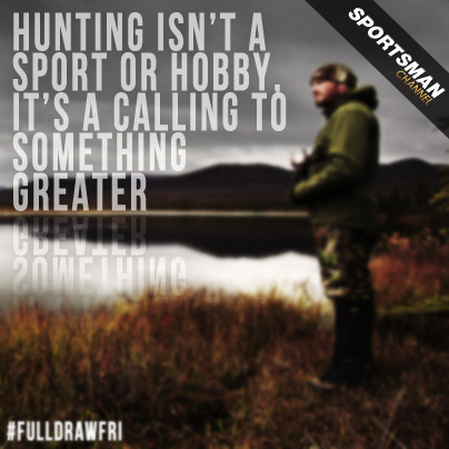 Hunting And Fishing Quotes Meme Image 11