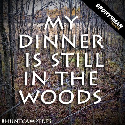 Hunting And Fishing Quotes Meme Image 13