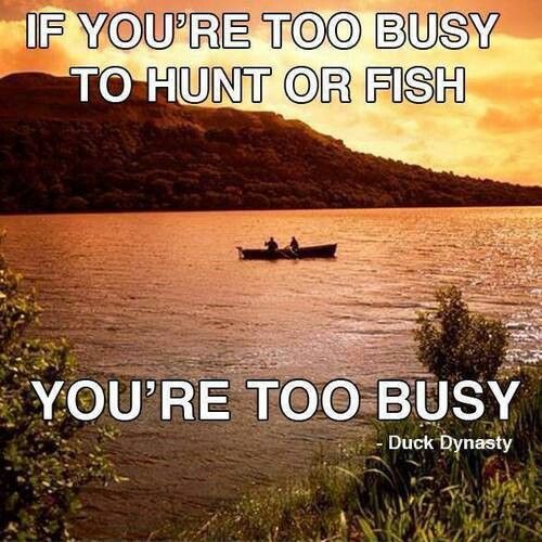Hunting And Fishing Quotes Meme Image 14