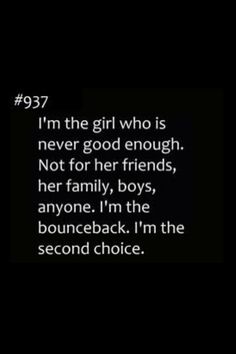 I'll Never Be Good Enough Quotes Meme Image 04