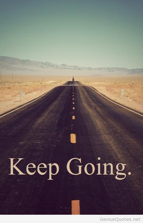 Keep Going Quotes Meme Image 10