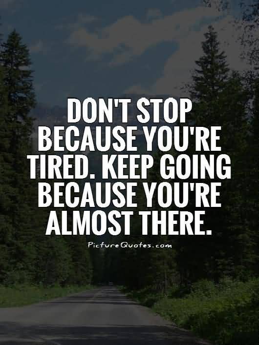 Keep Going Quotes Meme Image 16