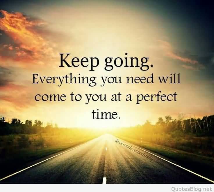 25 Keep Going Quotes and Sayings Collection