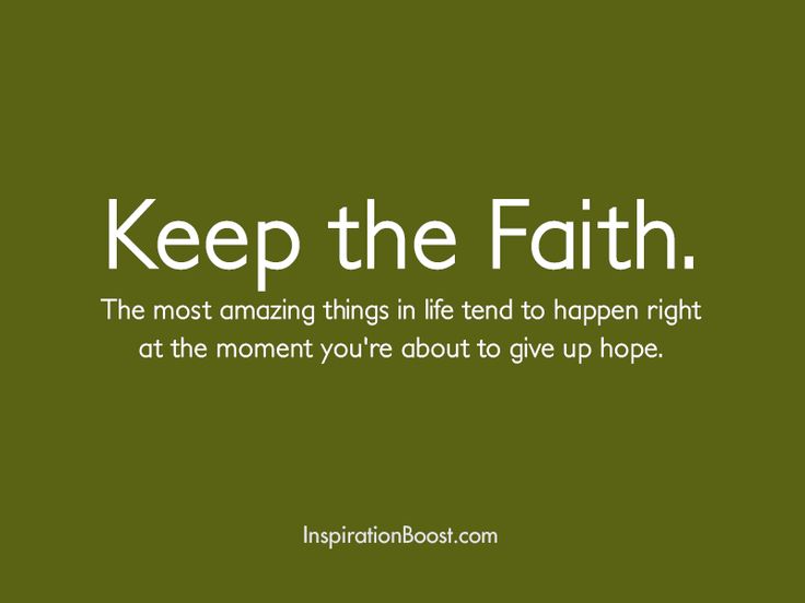 Keep The Faith Quotes Meme Image 01