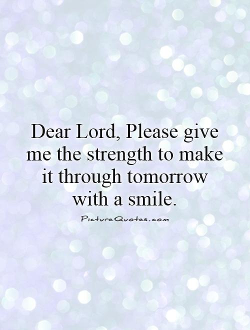 Lord Give Me Strength Quotes Meme Image 09