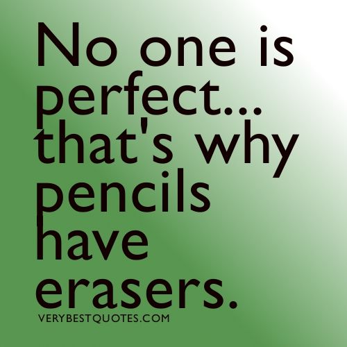 No One Is Perfect Quotes Meme Image 03
