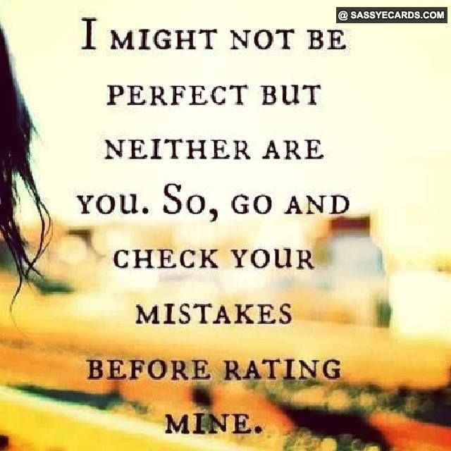 No One Is Perfect Quotes Meme Image 14