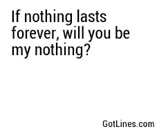 Nothing Last Forever Quotes Meme Image 01