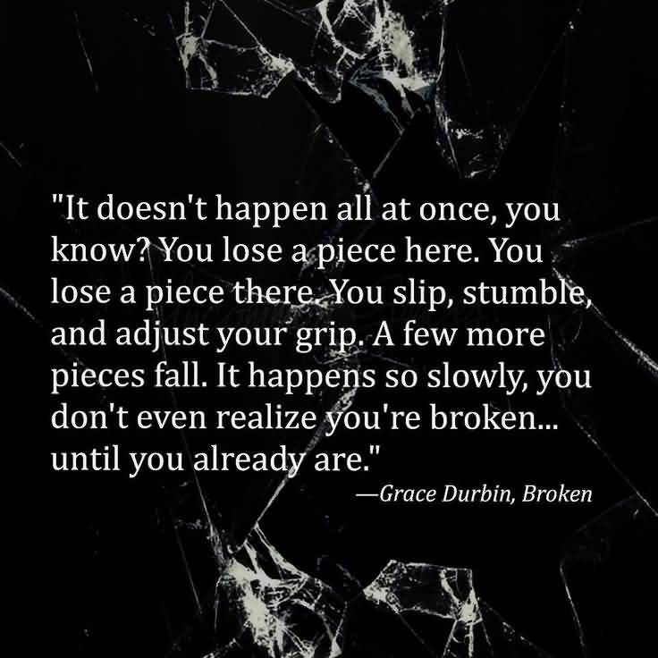 Quotes About Being Broken Meme Image 17