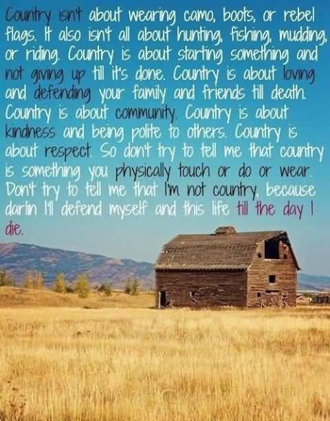 Quotes About Being Country Meme Image 11