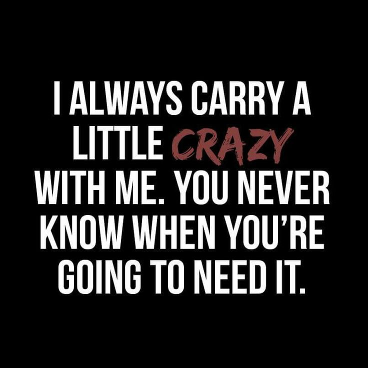 Quotes About Being Crazy Meme Image 13