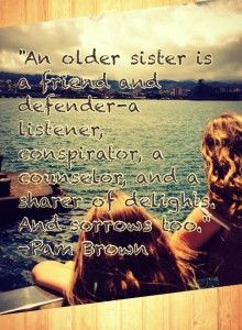 Quotes About Big Sisters Meme Image 06
