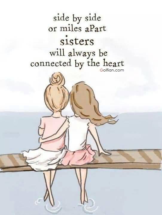 Quotes About Close Sisters Meme Image 06