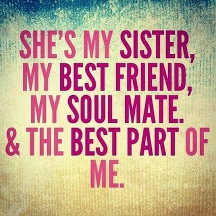 Quotes About Close Sisters Meme Image 08