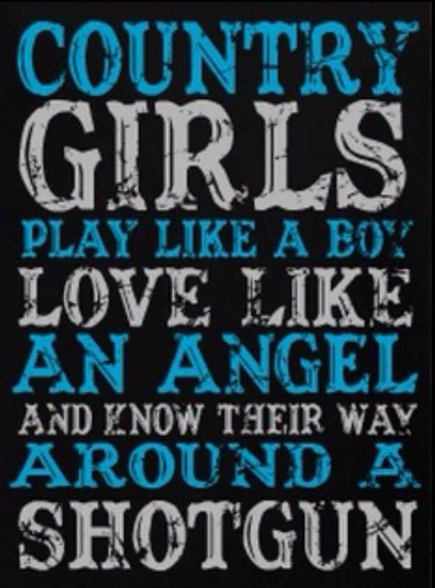 Quotes About Country Girls Meme Image 07