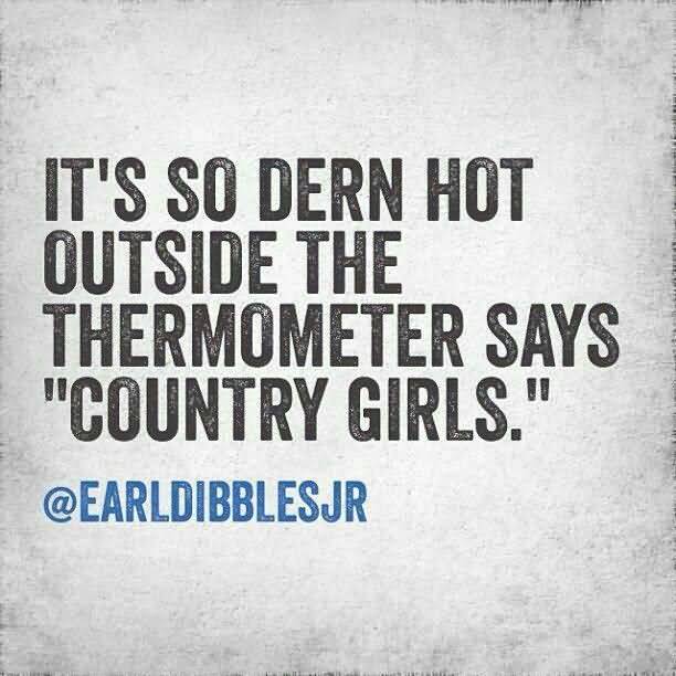 Quotes About Country Girls Meme Image 10