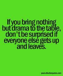 Quotes About Drama Meme Image 01