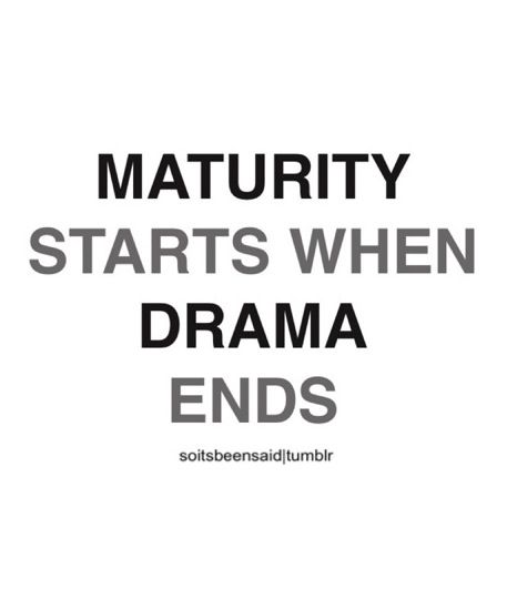 Quotes About Drama Meme Image 04